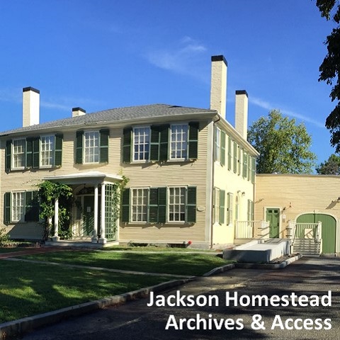 Jackson Homestead Archives & Access